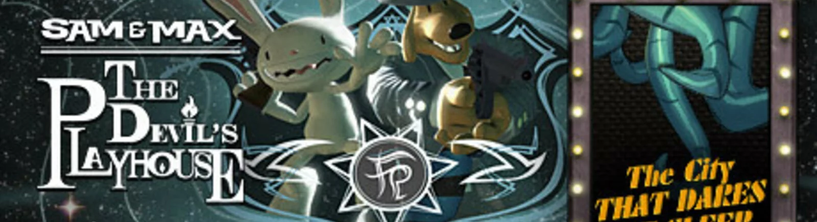 Forum Sam &amp; Max: The Devil&#039;s Playhouse (Sam & Max The Devil's Playhouse)
