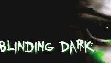 Blinding Dark - gra w gatunku Horror