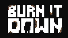 Burn It Down - gra w gatunku Platformówka