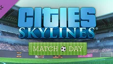 Cities: Skylines - Match Day - gra w gatunku Darmowa gra
