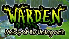 Warden: Melody of the Undergrowth - gra w gatunku Łamigłówka