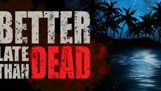 Better Late Than DEAD - gra w gatunku Rogalik