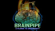 Brainpipe: A Plunge to Unhumanity - data wydania dla PSP